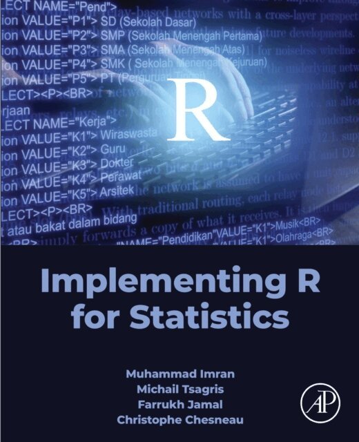 Christophe Chesneau, Farrukh Jamal, Michail Tsagris, Muhammad Imran - Implementing R for Statistics, E-bok