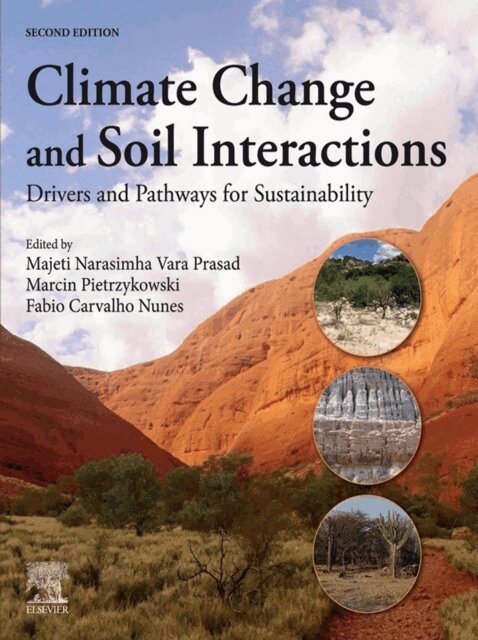 Majeti Narasimha Vara Prasad, Fabio Carvalho Nunes, Marcin Pietrzykowski - Climate Change and Soil Interactions, E-bok