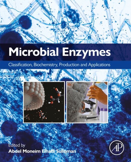 Abdel Moneim Elhadi Sulieman - Microbial Enzymes, E-bok