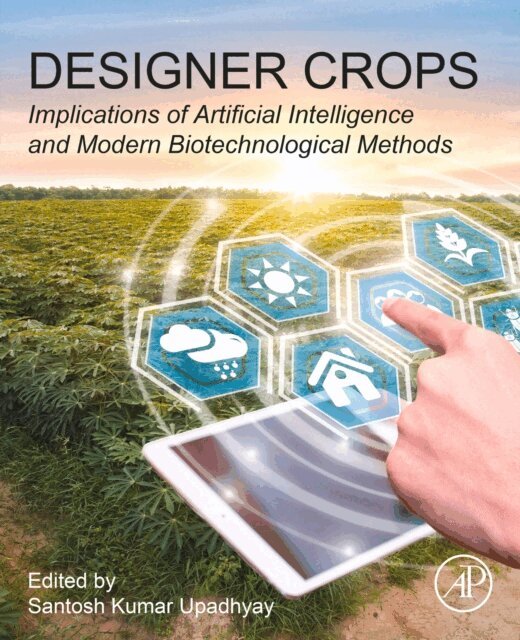 Santosh Kumar Upadhyay - Designer Crops, E-bok