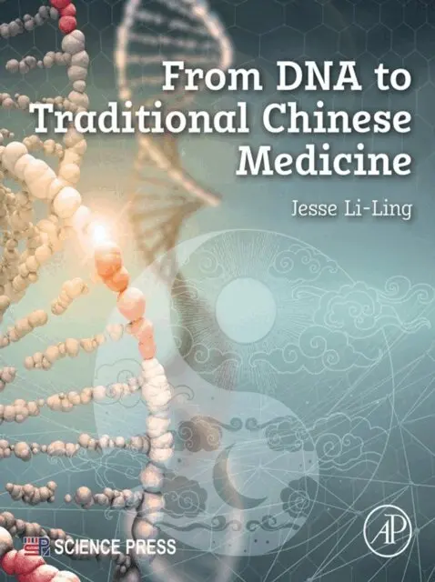 Jesse Li-Ling - From DNA to Traditional Chinese Medicine, E-bok. Tillgänglighet: Lägg i varukorg