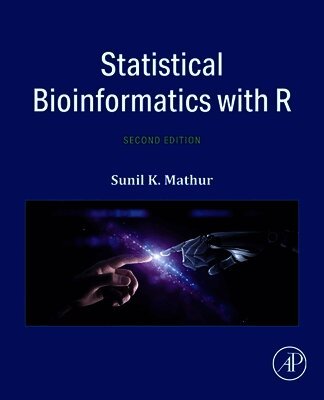 Sunil K. Mathur - Statistical Bioinformatics with R, Häftad. Tillgänglighet: Lägg i varukorg