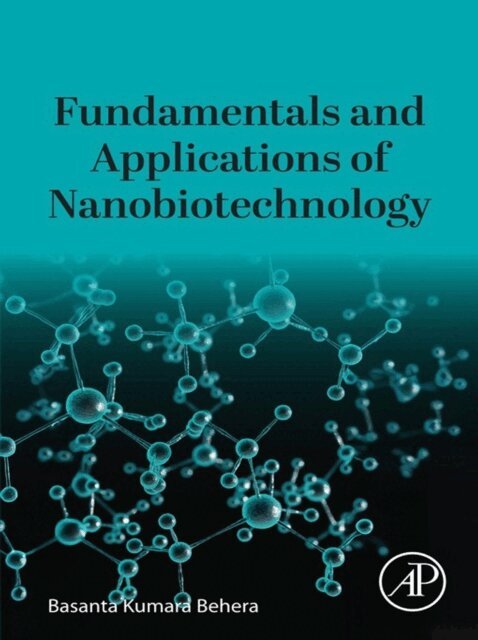 Basanta Kumara Behera - Fundamentals and Applications of Nanobiotechnology, E-bok