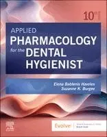 Elena Bablenis Haveles, Suzanne Burgee - Applied Pharmacology for the Dental Hygienist, Häftad. Tillgänglighet: Kommande