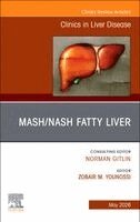 MASLD and MASH: Clinical Spectrum and Modern Management, An Issue of Clinics in Liver Disease