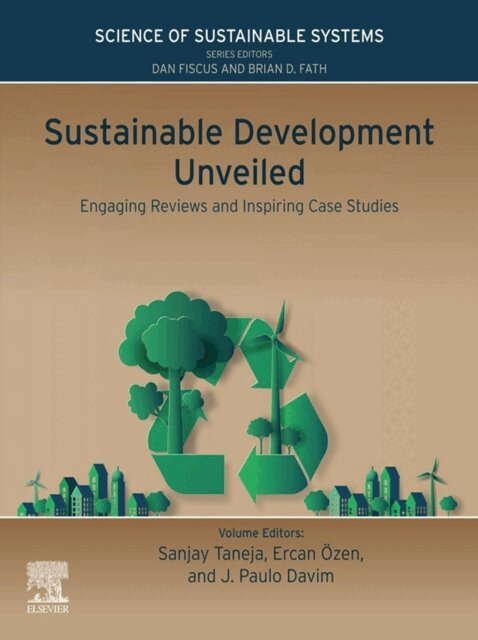 J. Paulo Davim, Ercan Ozen, Sanjay Taneja - Sustainable Development Unveiled, E-bok