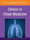 Pulmonary Embolism, An Issue of Clinics in Chest Medicine