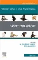 Gastroenterology, An Issue of Veterinary Clinics of North America: Small Animal Practice