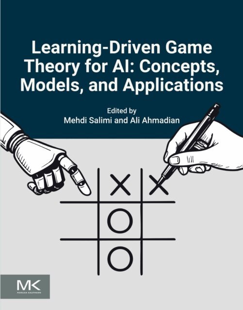 Ali Ahmadian, Mehdi Salimi - Learning-Driven Game Theory for AI, E-bok
