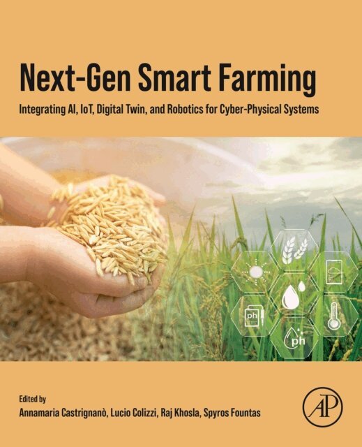 Spyros Fountas, Raj Khosla, Lucio Colizzi, Annamaria Castrignano - Next-Gen Smart Farming, E-bok
