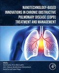 Nanotechnology-Based Innovations in Chronic Obstructive Pulmonary Disease (COPD) Treatment and Management