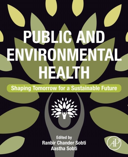 Aastha Sobti, Ranbir Chander Sobti - Public and Environmental Health, E-bok