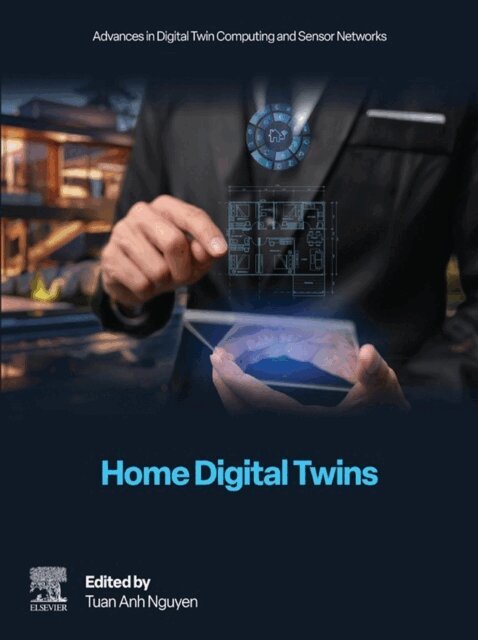 Tuan Anh Nguyen - Home Digital Twins, E-bok