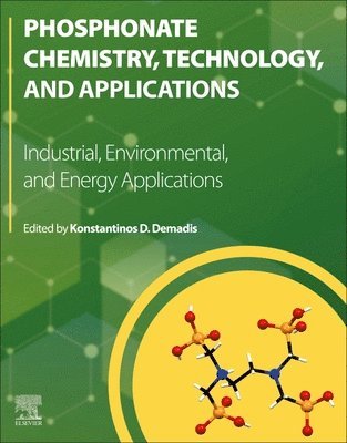 Konstantinos D. Demadis - Phosphonate Chemistry, Technology and Applications, Häftad. Tillgänglighet: Lägg i varukorg