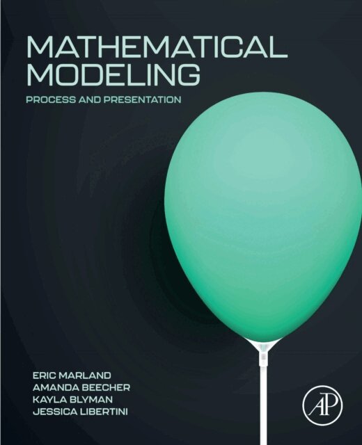 Jessica Libertini, Kayla Blyman, Amanda Beecher, Eric Marland - Mathematical Modeling, E-bok. Tillgänglighet: Lägg i varukorg