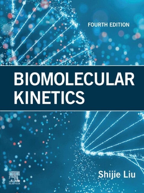 Shijie Liu - Biomolecular Kinetics, E-bok. Tillgänglighet: Lägg i varukorg