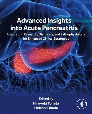 Advanced Insights into Acute Pancreatitis