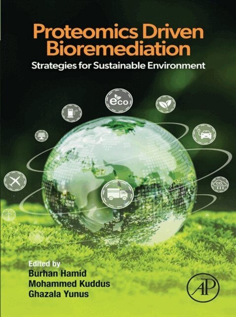 Ghazala Yunus, Mohammed Kuddus, Burhan Hamid - Proteomics Driven Bioremediation, E-bok. Tillgänglighet: Lägg i varukorg