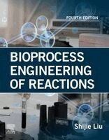 Shijie Liu - Bioprocess Engineering of Reactions, Häftad. Tillgänglighet: Lägg i varukorg