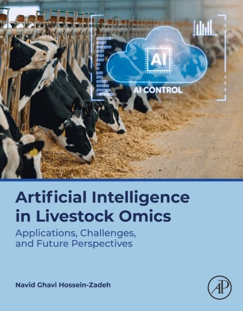Navid Ghavi Hossein-Zadeh - Artificial Intelligence in Livestock Omics, E-bok. Tillgänglighet: Lägg i varukorg