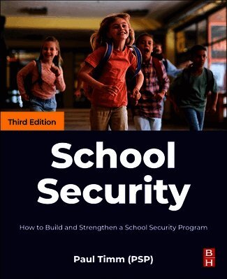 Paul Timm - School Security, Häftad. Tillgänglighet: Kommande