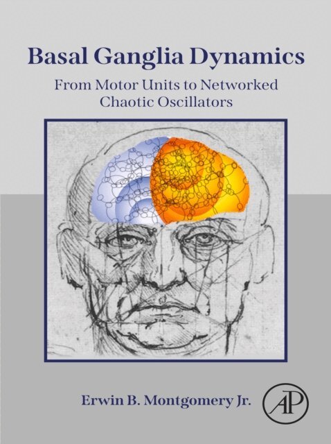 Erwin B. Montgomery Jr. - Basal Ganglia Dynamics, E-bok. Tillgänglighet: Lägg i varukorg
