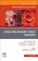Liver and Biliary Tract Cancers, An Issue of Hematology/Oncology Clinics of North America
