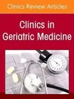 Falls Prevention, An Issue of Clinics in Geriatric Medicine