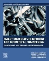 Sedigheh Farzaneh, Mich�le Kanhonou, Hamid  Reza Vanaei, Abbas Tcharkhtchi - Smart Materials in Medicine and Biomedical Engineering, Häftad. Tillgänglighet: Kommande