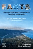 Reza Fassihi, Hamidreza Samouei - F.A.C.T.S. Flexibility, Affordability, Conservation, Transition, Sustainability, Häftad