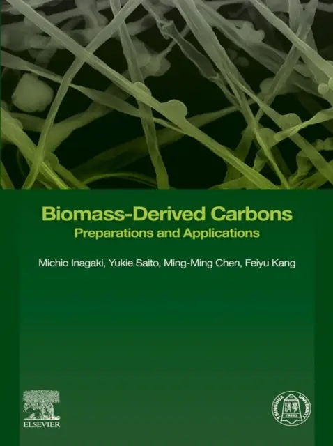 Feiyu Kang, Ming-Ming Chen, Yukie Saito, Michio Inagaki - Biomass-Derived Carbons, E-bok. Tillgänglighet: Lägg i varukorg