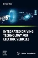 Jinyue Tian - Integrated Driving Technology for Electric Vehicles, Häftad. Tillgänglighet: Kommande