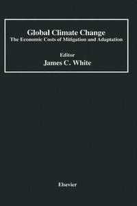 Global Climate Change: The Economic Costs of Mitigation and Adaptation