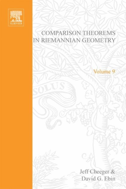 David G. Ebin, Jeff Cheeger - Comparison Theorems in Riemannian Geometry, E-bok