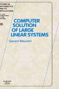 Computer Solution of Large Linear Systems