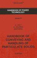 Handbook of Conveying and Handling of Particulate Solids