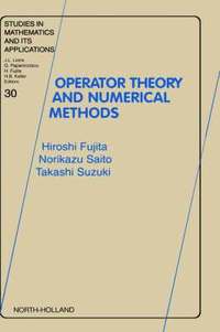 Operator Theory and Numerical Methods
