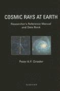 P.K.F. Grieder - Cosmic Rays at Earth, Inbunden. Tillgänglighet: Lägg i varukorg