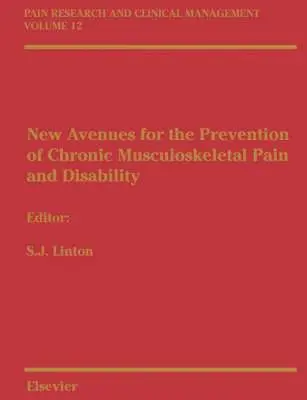 S. J. Linton, Steven James Linton - New Avenues for the Prevention of Chronic Musculoskeletal Pain, Häftad