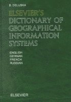 B. Delijska - Elsevier's Dictionary of Geographical Information Systems, Inbunden. Tillgänglighet: Lägg i varukorg