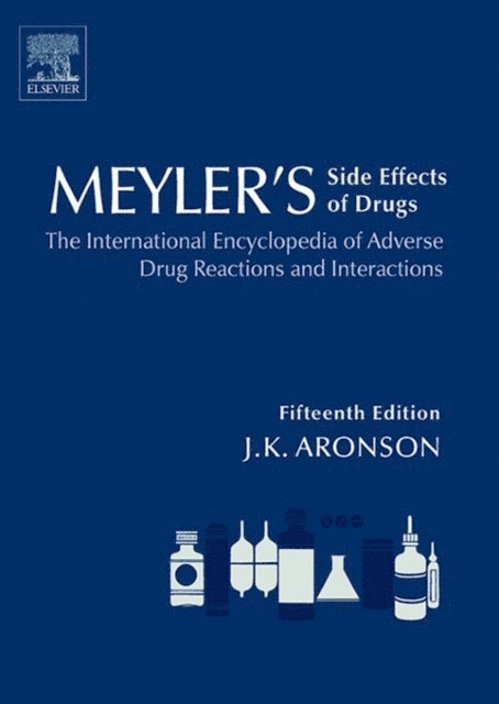 Jeffrey K. Aronson - Meyler's Side Effects of Drugs 15E, E-bok