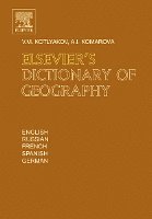 Vladimir Kotlyakov, Anna Komarova - Elsevier's Dictionary of Geography, Inbunden. Tillgänglighet: Lägg i varukorg