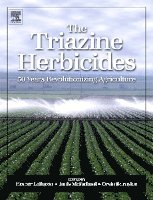 Janis Mc Farland Ph.D., Orvin Burnside Ph.D. - The Triazine Herbicides, Inbunden. Tillgänglighet: Lägg i varukorg