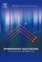 Jose M. Ortiz de Zarate, Jan V. Sengers - Hydrodynamic Fluctuations in Fluids and Fluid Mixtures, Häftad. Tillgänglighet: Lägg i varukorg