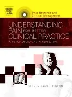 Steven James Linton - Understanding Pain for Better Clinical Practice, Inbunden