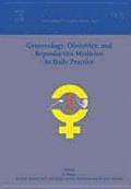 Gynaecology, Obstetrics, and Reproductive Medicine in Daily Practice