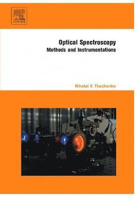 Nikolai V. Tkachenko - Optical Spectroscopy, Inbunden. Tillgänglighet: Lägg i varukorg