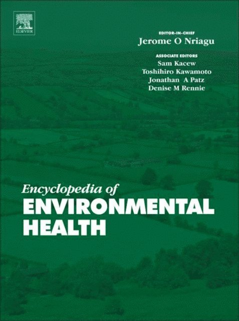 Encyclopedia of Environmental Health, E-bok