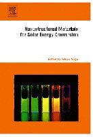 Tetsuo Soga - Nanostructured Materials for Solar Energy Conversion, Inbunden