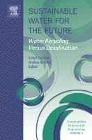 Isabel C. Escobar, Andrea Sch�fer - Sustainable Water for the Future, Inbunden